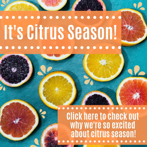 It’s Citrus Season!