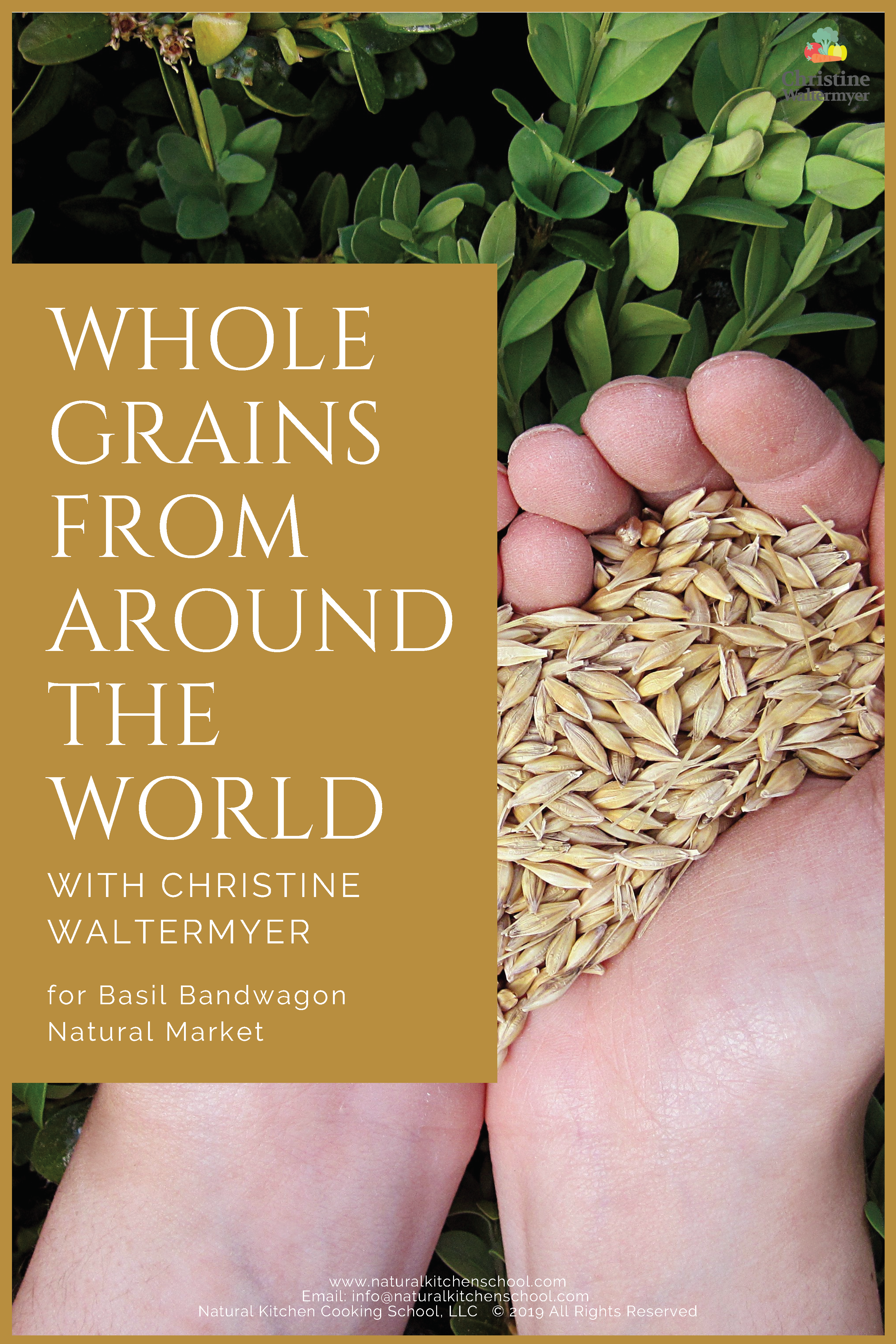 Whole Grains from Around the World with Christine Waltermyer