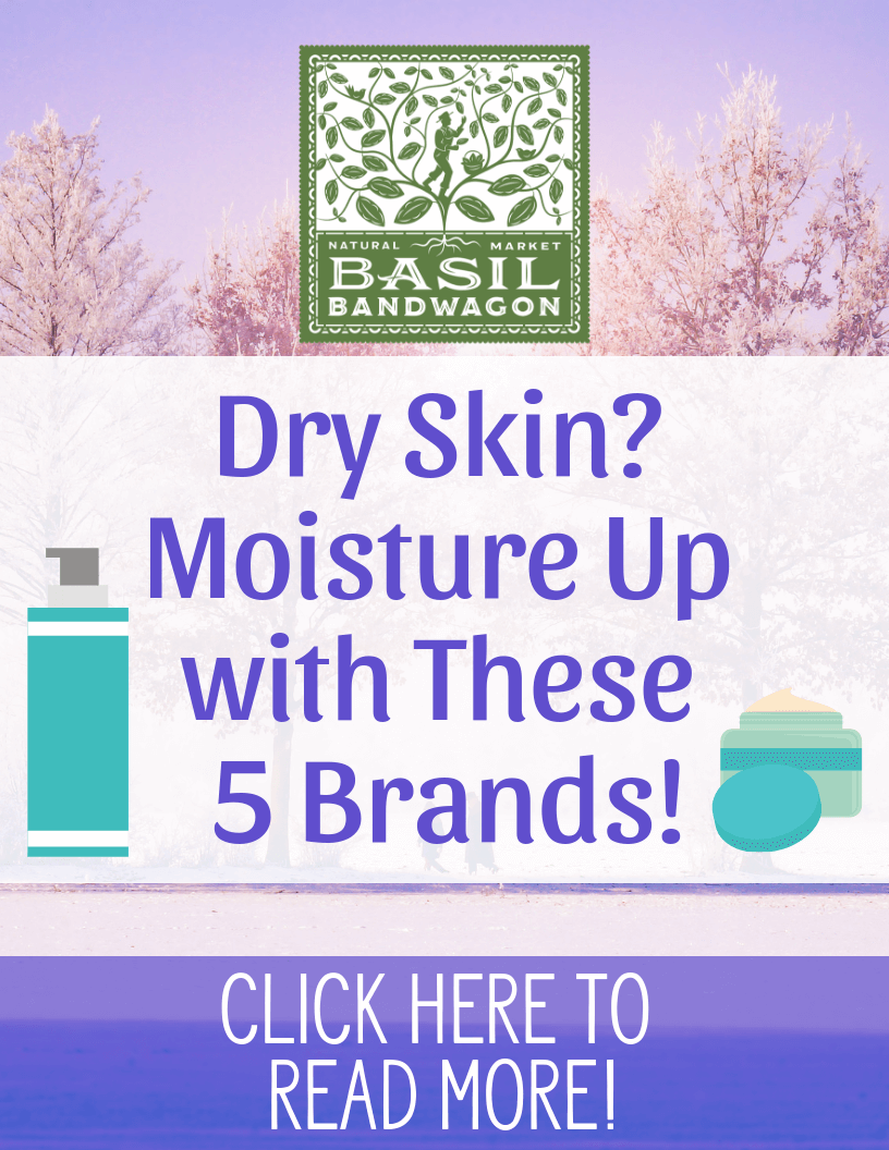 Dry Skin? Moisture Up!