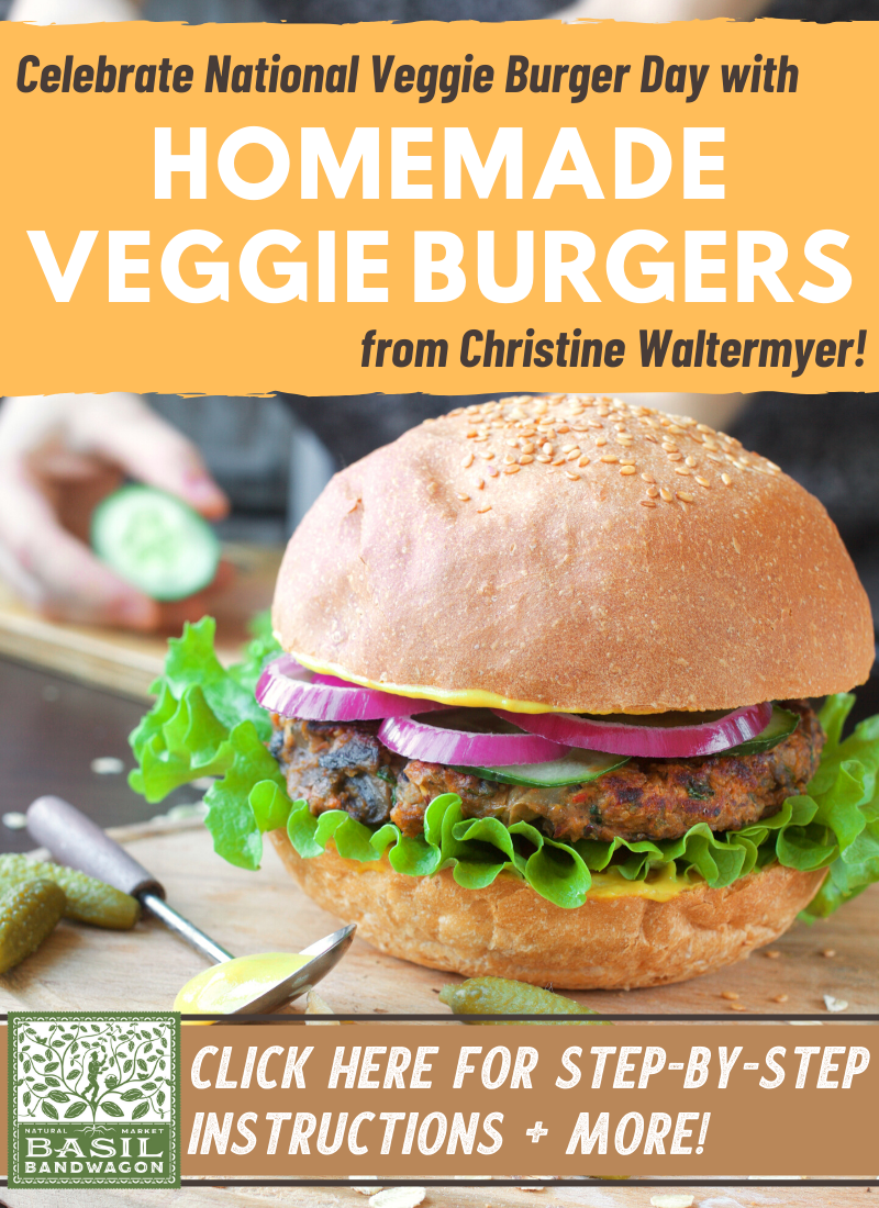 Celebrate National Veggie Burger Day with Homemade Veggie Burgers from Christine Waltermyer!