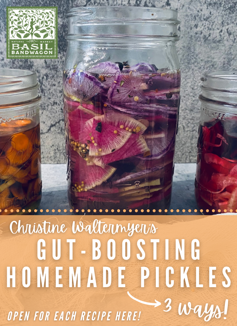 Christine Waltermyer’s Gut-Boosting Homemade Pickles – 3 Ways!