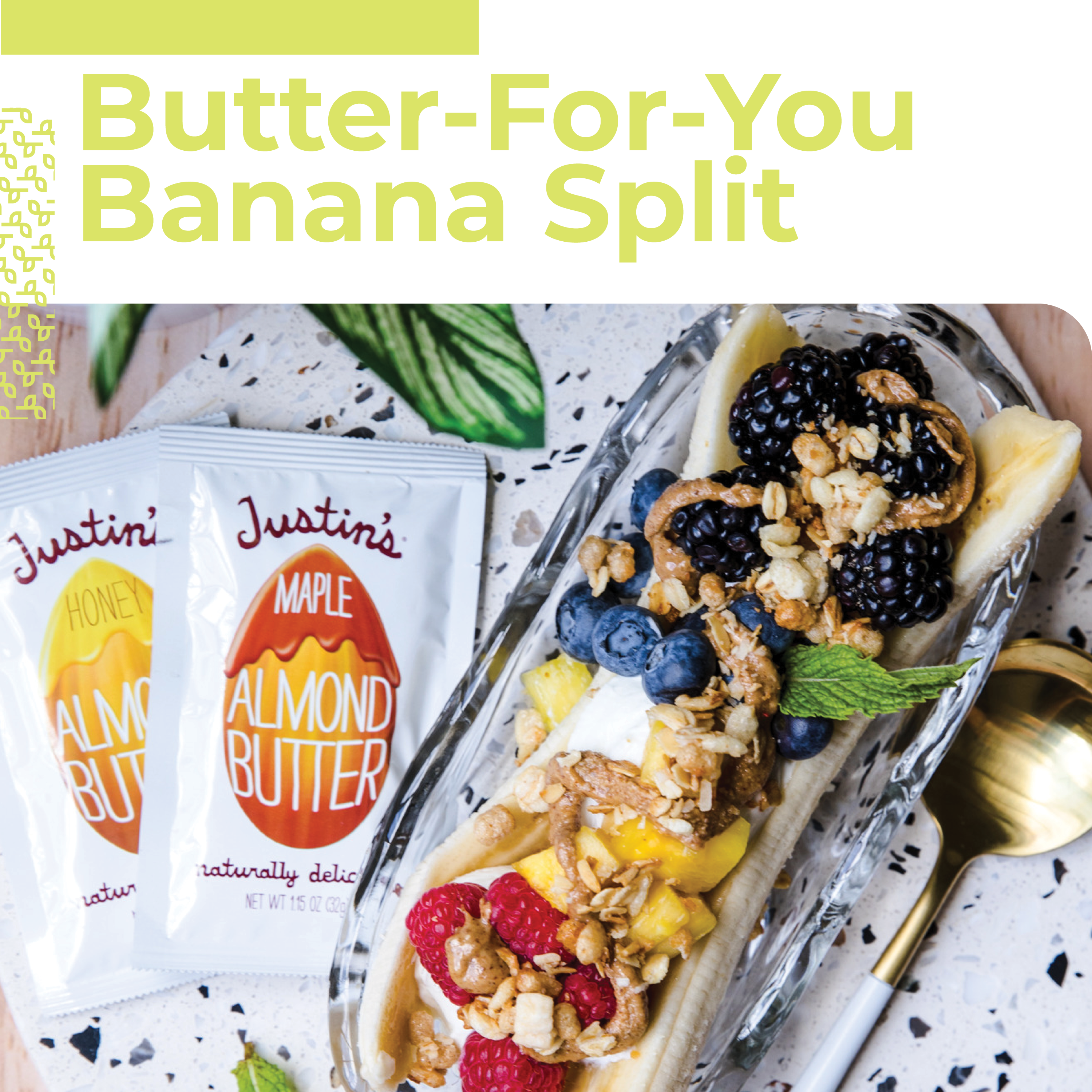 Butter-For-You Banana Split