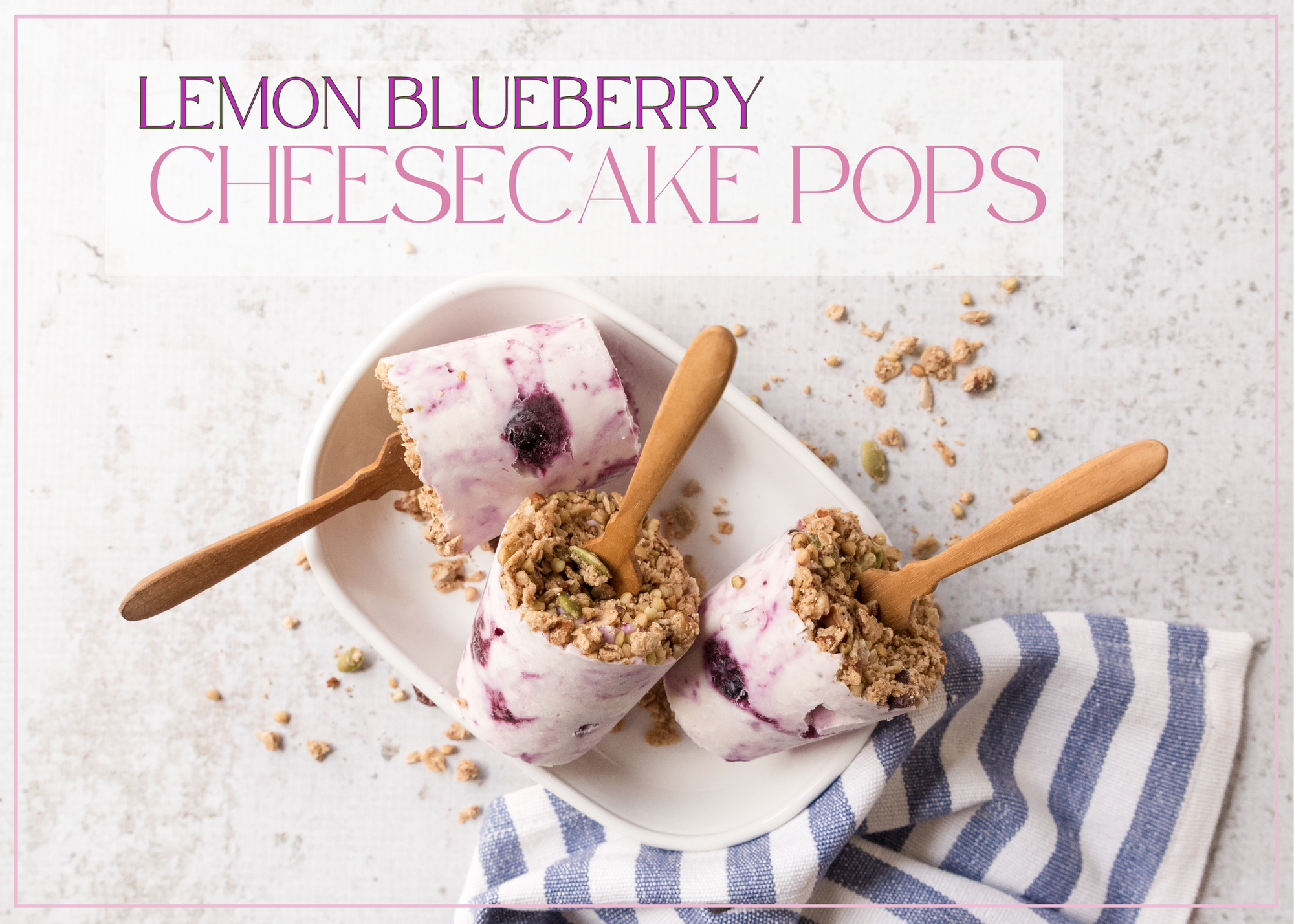 Lemon Blueberry Cheesecake Pops