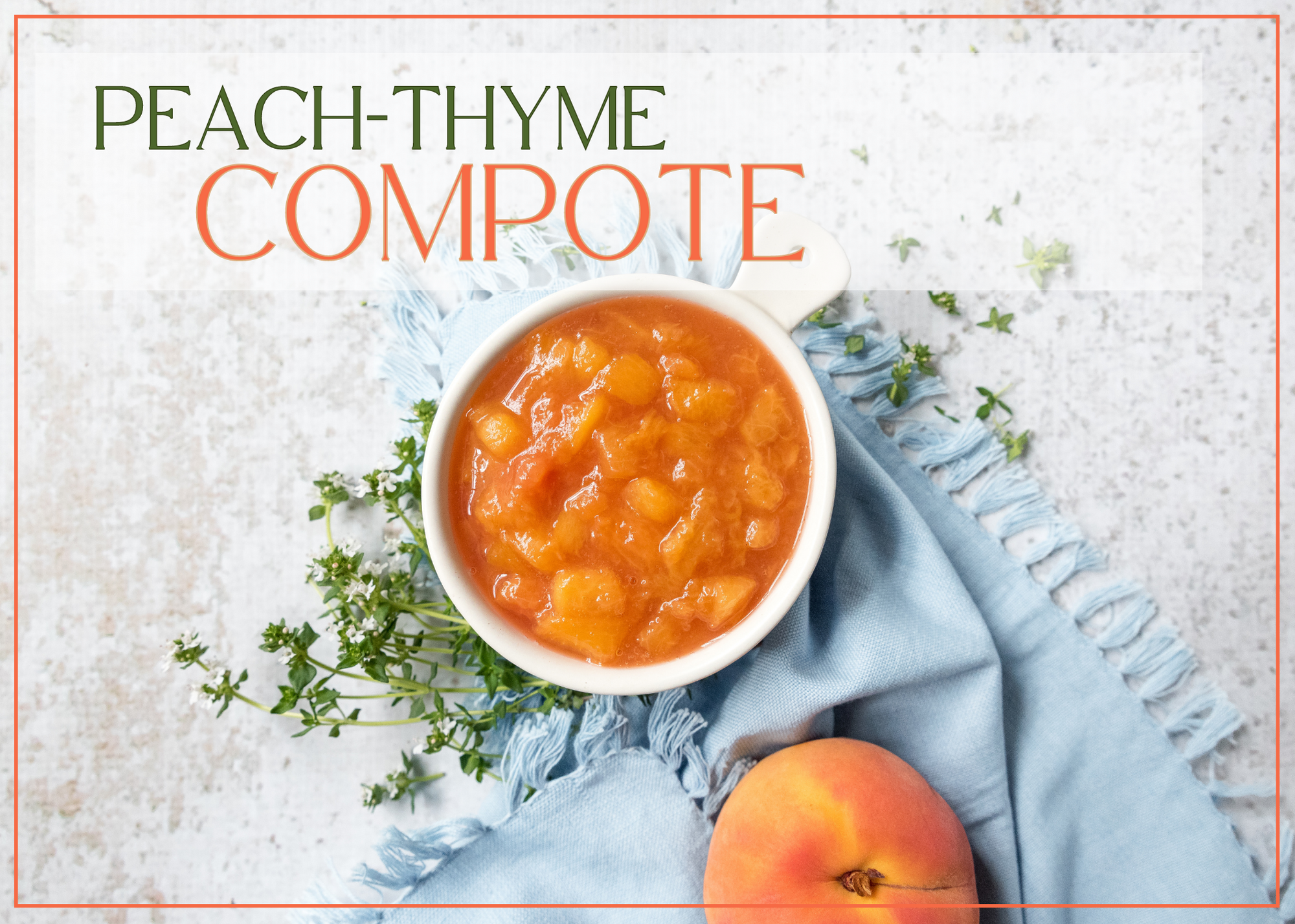 Peach-Thyme Compote